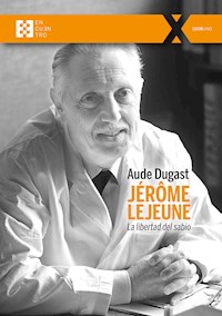 Jérôme Lejeune - Aude Dugast - ebook