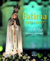 Fatima 1917-2017 - Carvalho José - książka