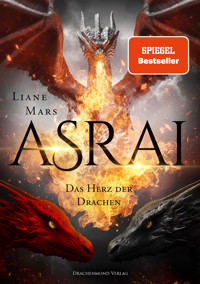 Asrai - Das Herz der Drachen - Liane Mars - ebook