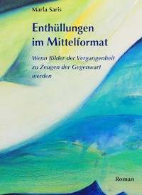 Enthüllungen im Mittelformat - Marla Saris - ebook