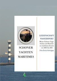 Schoner, Yachten, Maritimes - Fritz-Erwin Schwipper - ebook