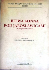 Bitwa konna pod Jarosławicami - Grobicki Jerzy - książka