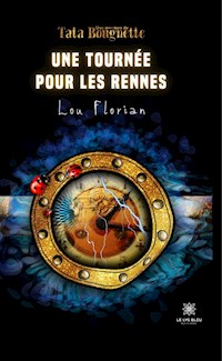 Une tournée pour les rennes - Lou Florian - ebook