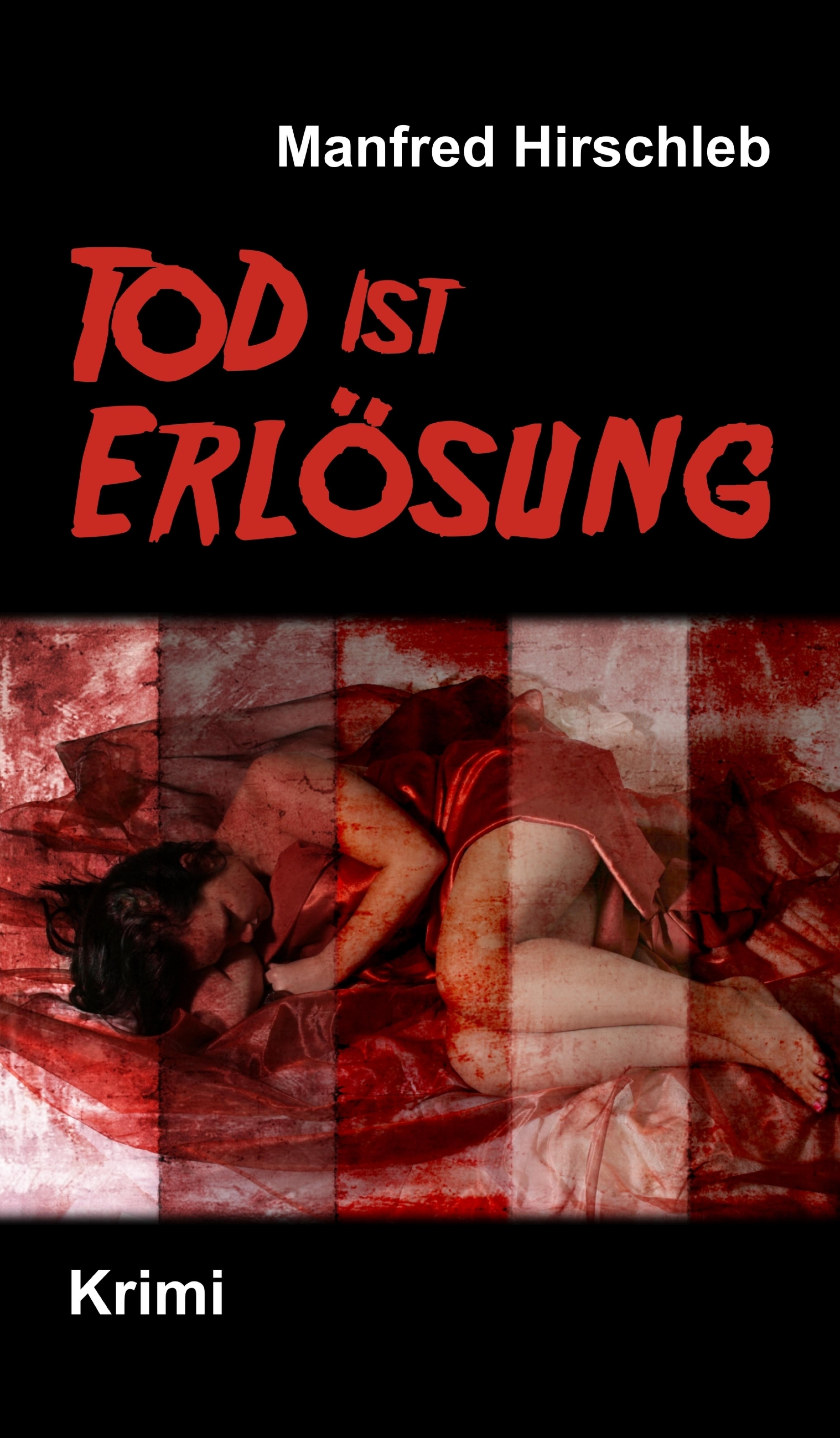 Tod ist Erlösung