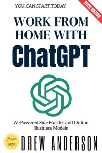 Work from Home with ChatGPT: - Drew Anderson - ebook