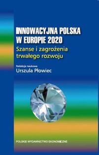 Innowacyjna Polska w Europie 2020 - Płowiec Urszula - książka