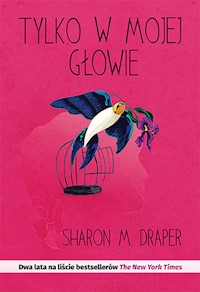 Tylko w mojej głowie - Draper M. Sharon - książka