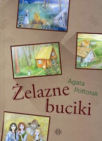 Żelazne buciki - Agata Półtorak - książka