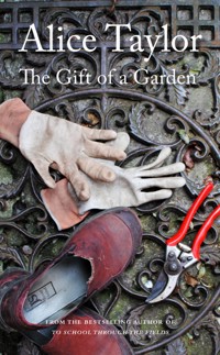 The Gift of a Garden - Alice Taylor - ebook