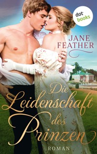 Die Leidenschaft des Prinzen: Die Ladys vom Cavendish Square - Band 2 - Feather Jane - ebook