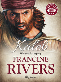 Kaleb. Wojownik i szpieg - Rivers Francine - ebook + audiobook