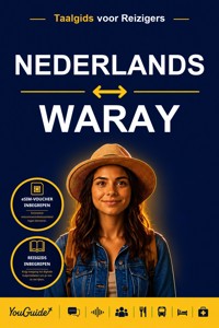 The Language Guide for Travelers - Dutch to Waray - YouGuide - ebook