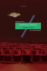 Moving Parts - Prabda Yoon - ebook