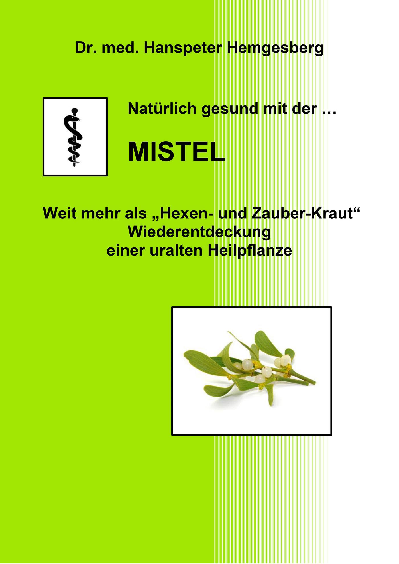 Natürlich gesund mit der ...Mistel