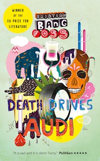 Death Drives An Audi - Kristian Bang Foss - ebook