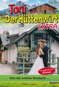 Erst die schöne Hochzeit - Friederike von Buchner - ebook