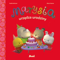 Marysia. Marysia urządza urodziny - Nadia Berkane - książka