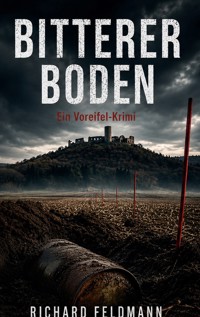 Bitterer Boden - Richard Feldmann - ebook