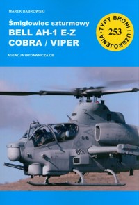 Śmigłowiec szturmowy Bell AH-1 E-Z Cobra/Viper (TBiE 253) - Dąbrowski Marek - książka