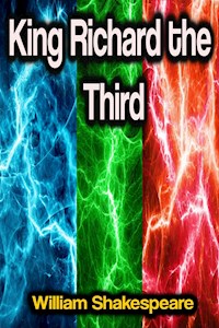 King Richard the Third - William Shakespeare - ebook