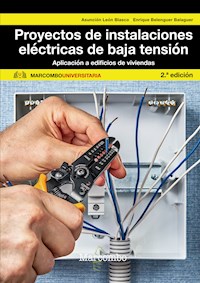 Proyectos de instalaciones eléctrica de baja tensión - Enrique Belenguer Balaguer - ebook
