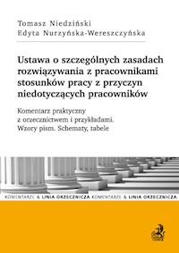 Ustawa o szczególnych zasadach rozwiązywania z pracownikami stosunków pracy z przyczyn niedotyczących pracowników - Niedziński Tomasz, Nurzyńska-Wereszczyńska Edyta - książka