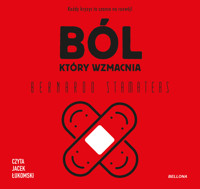 Ból, który wzmacnia - Bernardo Stamateas - ebook + audiobook + książka