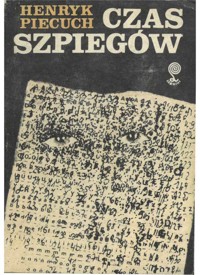 Czas szpiegów - Piecuch Henryk - ebook