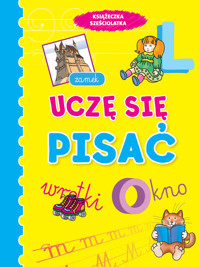 Książeczka sześciolatka. Uczę się pisać - Wiśniewska Anna - książka