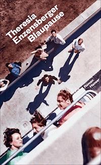 Blaupause - Theresia Enzensberger - ebook
