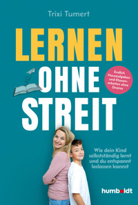 Lernen ohne Streit - Trixi Tumert - ebook