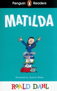 Penguin Readers Level 4: Roald Dahl Matilda - Dahl Roald - książka