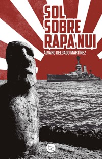 Sol sobre rapa nui - Álvaro Marínez - ebook