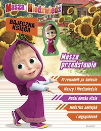 Masza i Niedźwiedź Masza przedstawia Bajeczna księga -  - książka