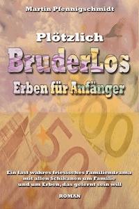BruderLos - Martin Pfennigschmidt - ebook