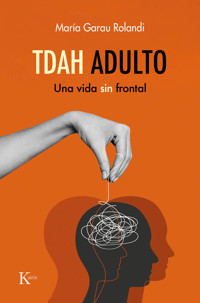 TDAH adulto - María Garau Rolandi - ebook