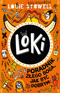Loki. Poradnik złego boga, jak być dobrym - Louie Stowell - książka