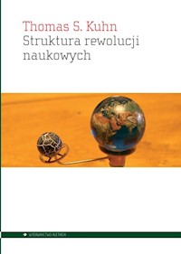 Struktura rewolucji naukowych - Kuhn Thomas - książka