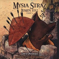 Mysia Straż 2 Jesień 1152 Część 2 - Petersen David - książka
