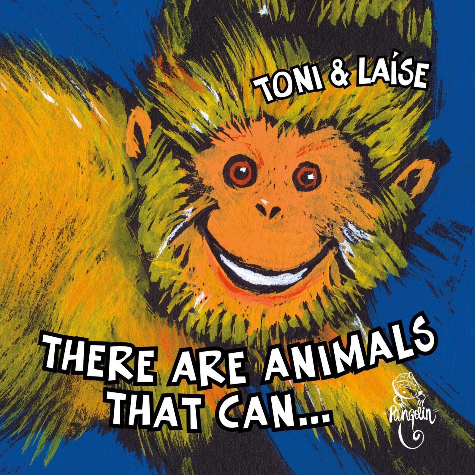 There are animals that can