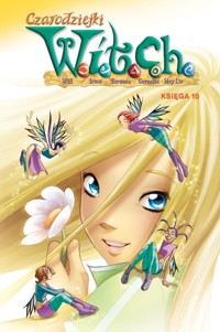 Czarodziejki W.I.T.C.H. Księga 10 -  - książka