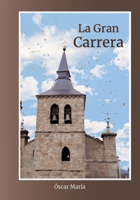 La gran carrera - Óscar Barreno - ebook