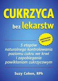 Cukrzyca bez lekarstw - Suzy Cohen - książka