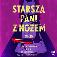 Starsza pani z nożem - Byeong-mo Gu - ebook + audiobook + książka