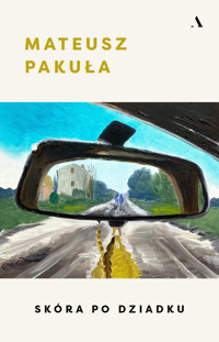 Skóra po dziadku - Mateusz Pakuła - książka