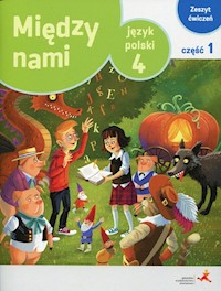 Język polski 4 Między nami Zeszyt ćwiczeń Część 1 Wersja A - Łuczak Agnieszka, Murdzek Anna - książka