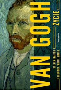 Van Gogh Życie - Naifeh Steven, Smith Gregory - książka