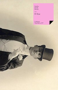El frac - Émilia Pardo Bazan - ebook