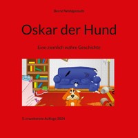 Oskar der Hund - Bernd Wohlgemuth - ebook
