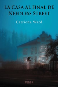 La casa al final de Needless Street - Ward Catriona - ebook